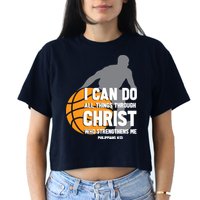 I Can Do All Things Through Christ Christian Basketball Crop Top
