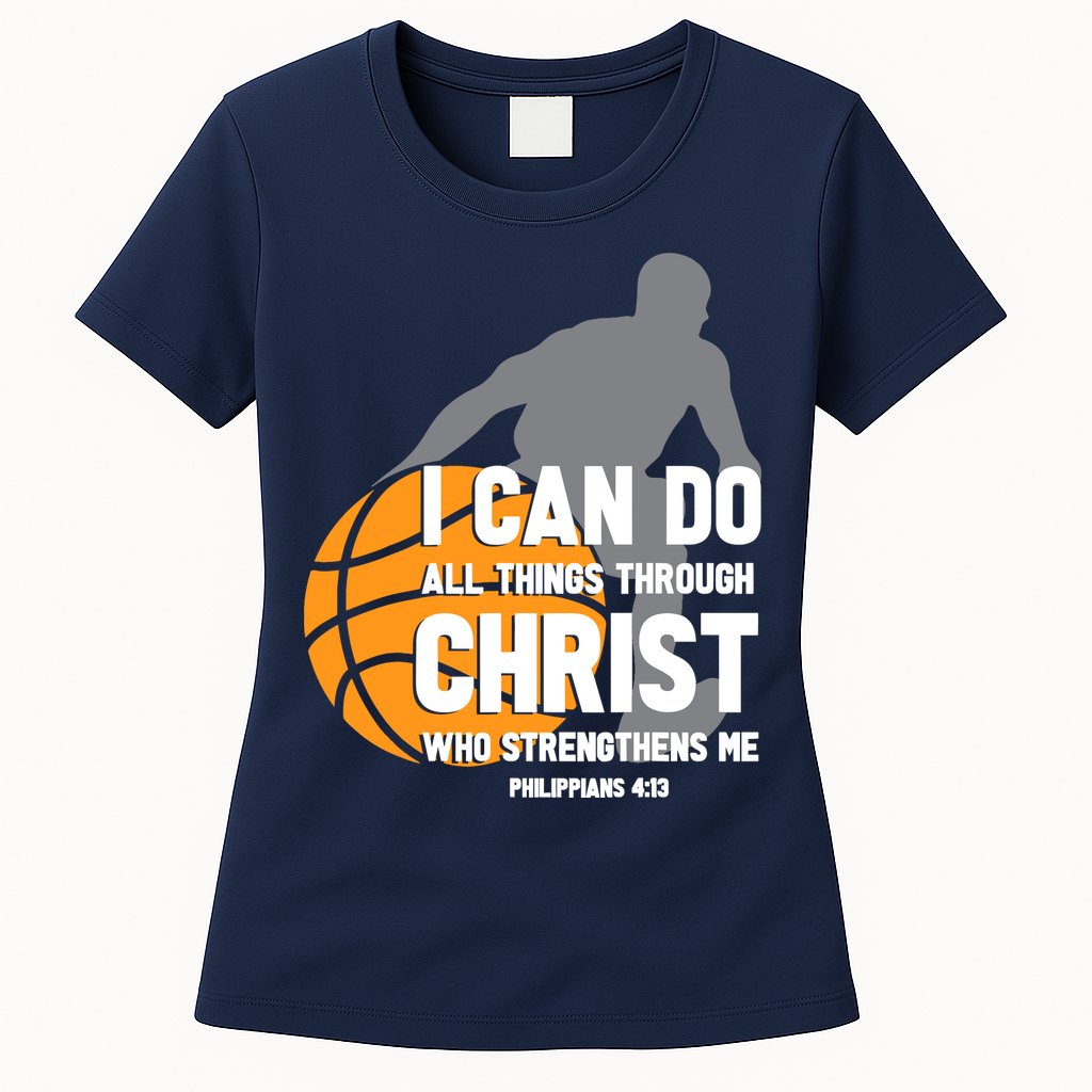 I Can Do All Things Through Christ Christian Basketball Womens T-Shirt