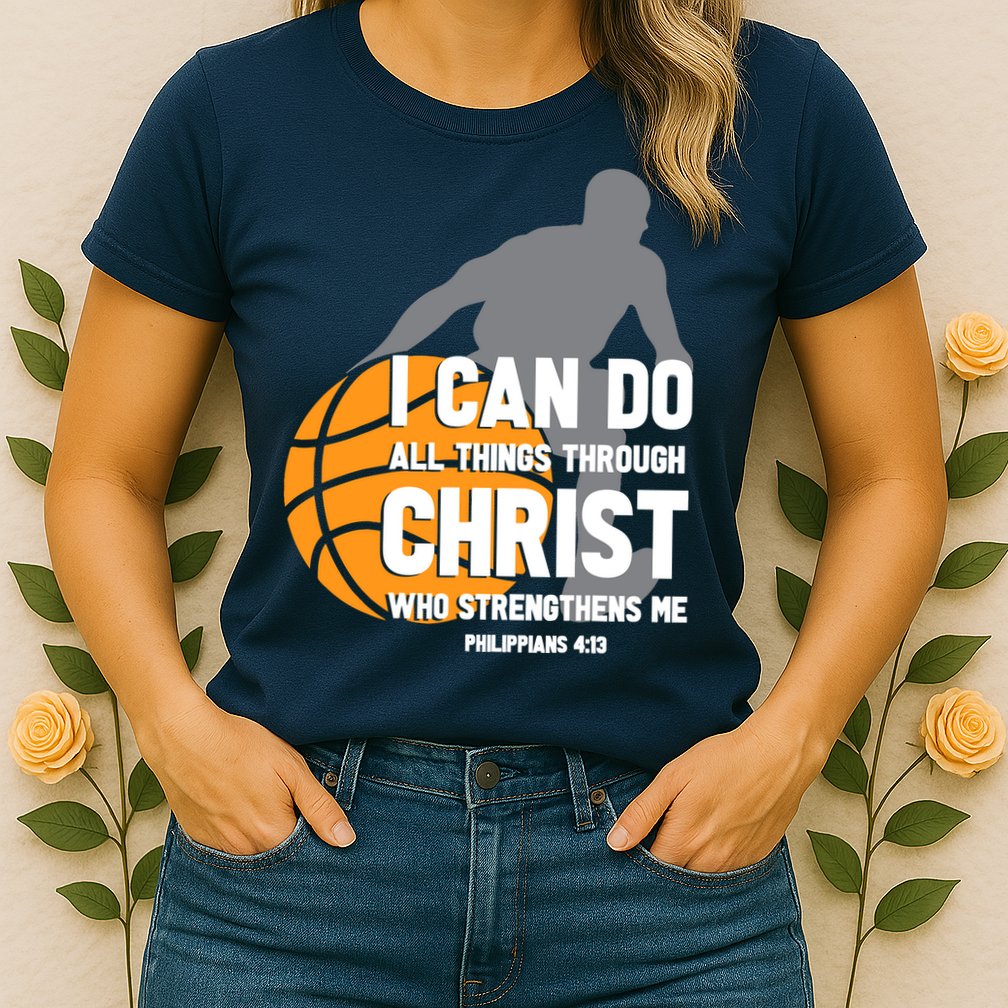I Can Do All Things Through Christ Christian Basketball Womens T-Shirt