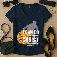 I Can Do All Things Through Christ Christian Basketball Women's V-Neck T-Shirt