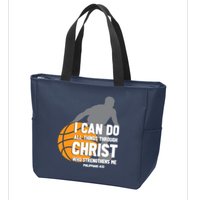 I Can Do All Things Through Christ Christian Basketball Zip Tote Bag