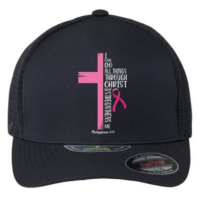 I Can Do All Things Through Christ Breast Cancer Awareness Flexfit Unipanel Trucker Cap