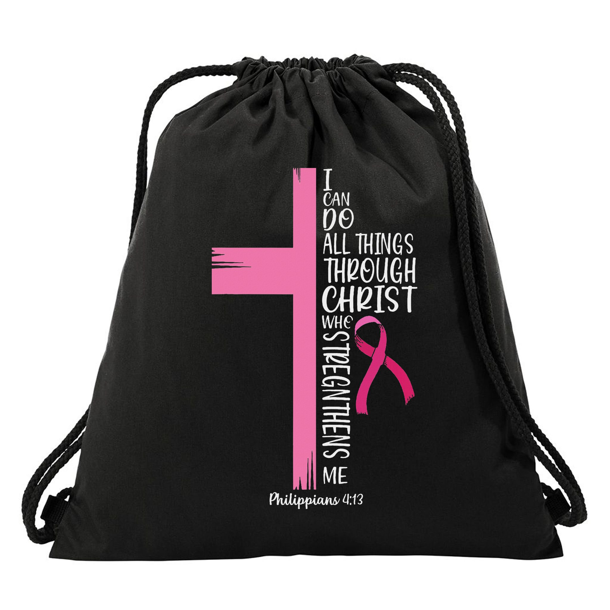 I Can Do All Things Through Christ Breast Cancer Awareness Drawstring Bag