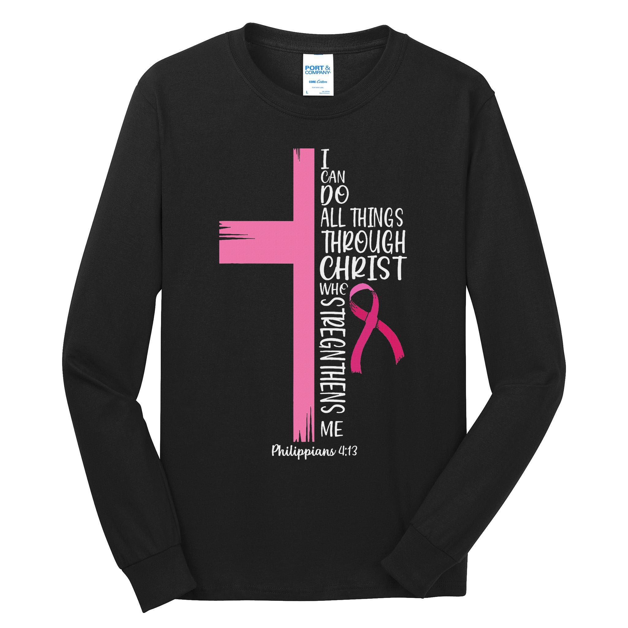 I Can Do All Things Through Christ Breast Cancer Awareness Tall Long Sleeve T-Shirt
