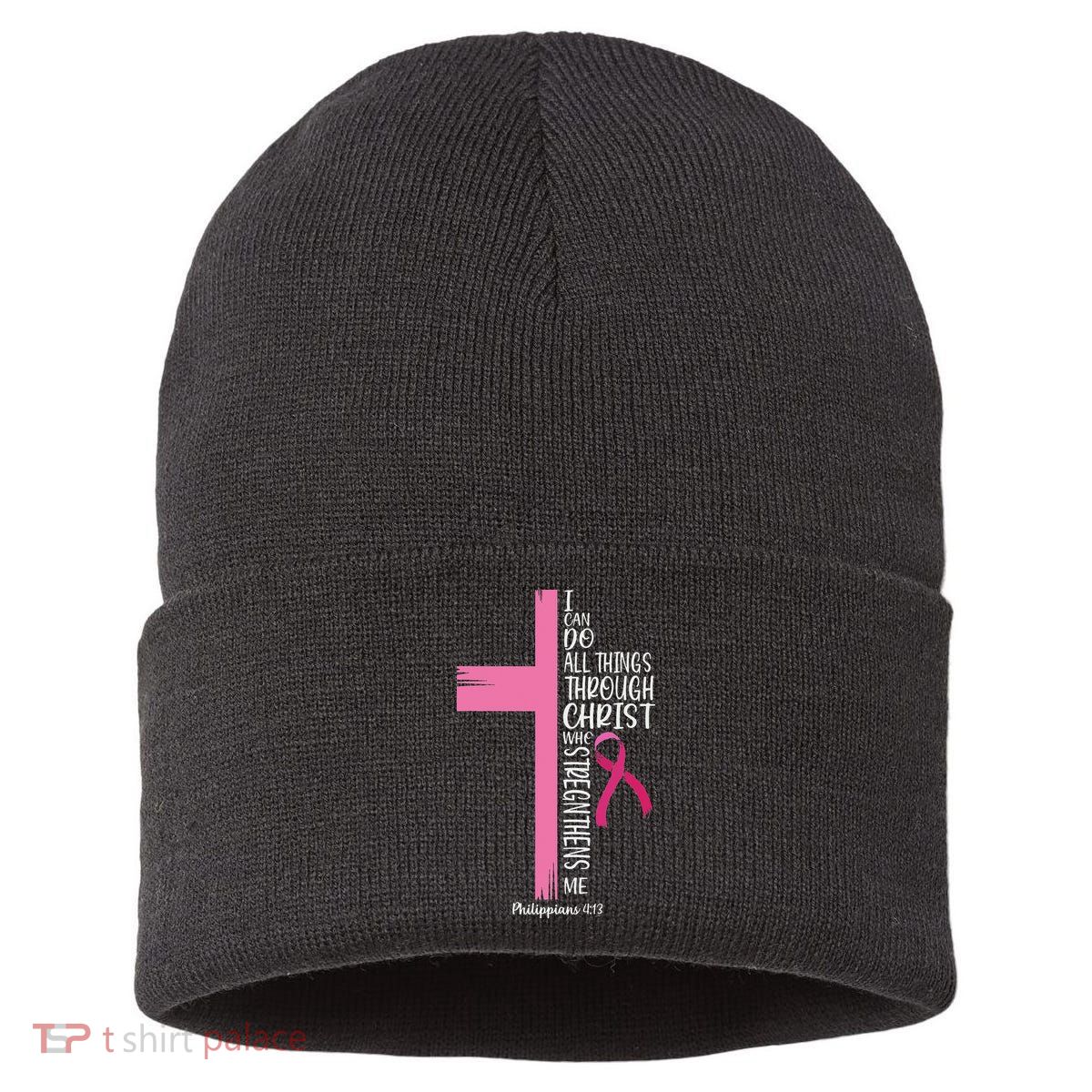 I Can Do All Things Through Christ Breast Cancer Awareness Sustainable Knit Beanie