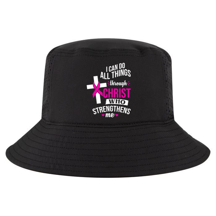 I Can Do All Things Through Christ Who Strengthens Me Breast Cancer Cool Comfort Performance Bucket Hat