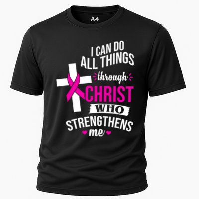 I Can Do All Things Through Christ Who Strengthens Me Breast Cancer Performance Shirt
