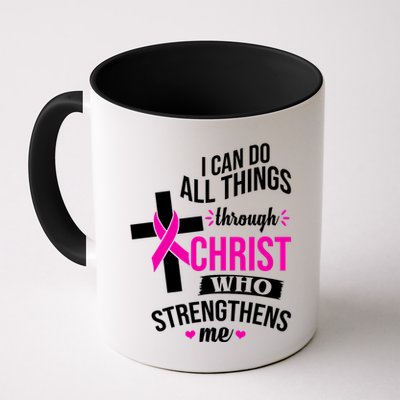 I Can Do All Things Through Christ Who Strengthens Me Breast Cancer Mug