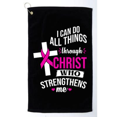 I Can Do All Things Through Christ Who Strengthens Me Breast Cancer Golf Towel