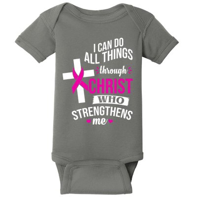I Can Do All Things Through Christ Who Strengthens Me Breast Cancer Baby Bodysuit