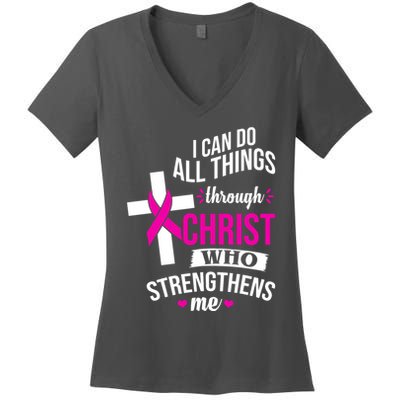 I Can Do All Things Through Christ Who Strengthens Me Breast Cancer Women's V-Neck T-Shirt