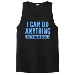 I Can Do Anything Except Make Insulin PosiCharge Competitor Tank