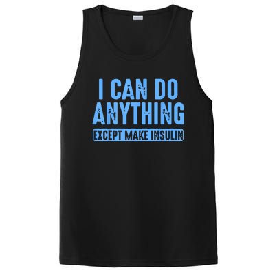 I Can Do Anything Except Make Insulin PosiCharge Competitor Tank