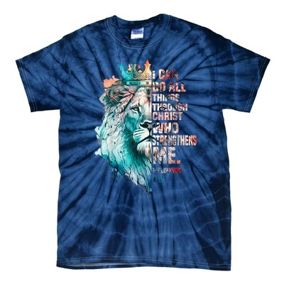 I Can Do All Things Through Christ Lion Faith Christian Tie-Dye T-Shirt