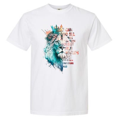 I Can Do All Things Through Christ Lion Faith Christian Garment-Dyed Heavyweight T-Shirt