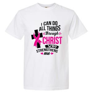 I Can Do All Things Through Christ Breast Cancer Awareness Garment-Dyed Heavyweight T-Shirt