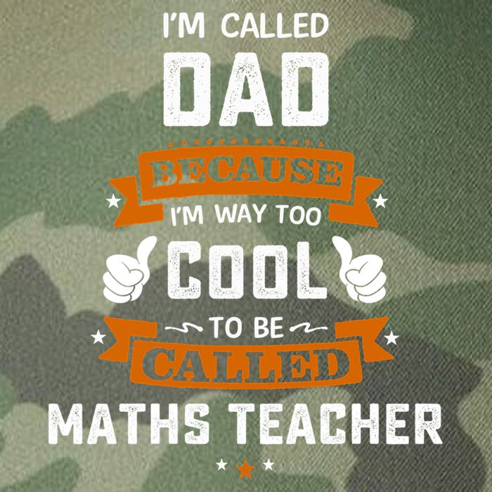 I'm Call Dad Because I'm Way To Cool Maths Teacher Gift Father's Day Legacy Tie Dye Trucker Hat