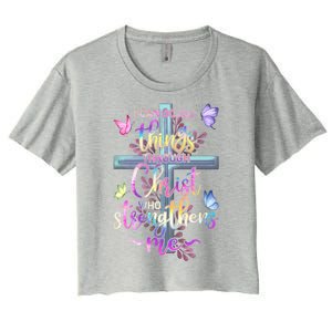 I Can Do All Things Through Christ Butterfly Art Gift Religious Cute Gift Women's Crop Top Tee