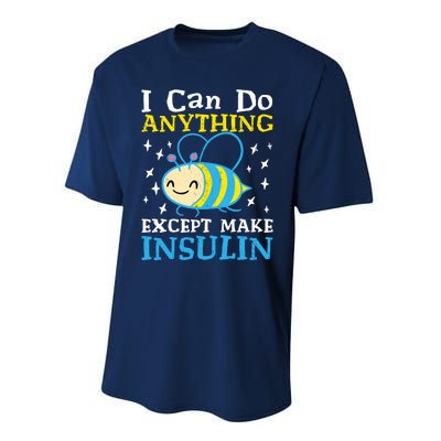 I Can Do Anything Except Make Insulin Performance Sprint T-Shirt