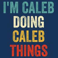 IM Caleb Doing Caleb Things Funny Baby Bodysuit
