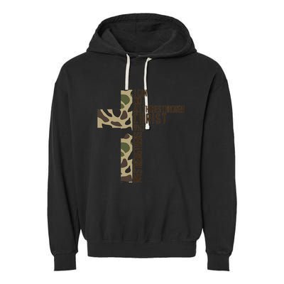 I Can Do All Things Through Christ Who Strengthens Me Camo Garment-Dyed Fleece Hoodie
