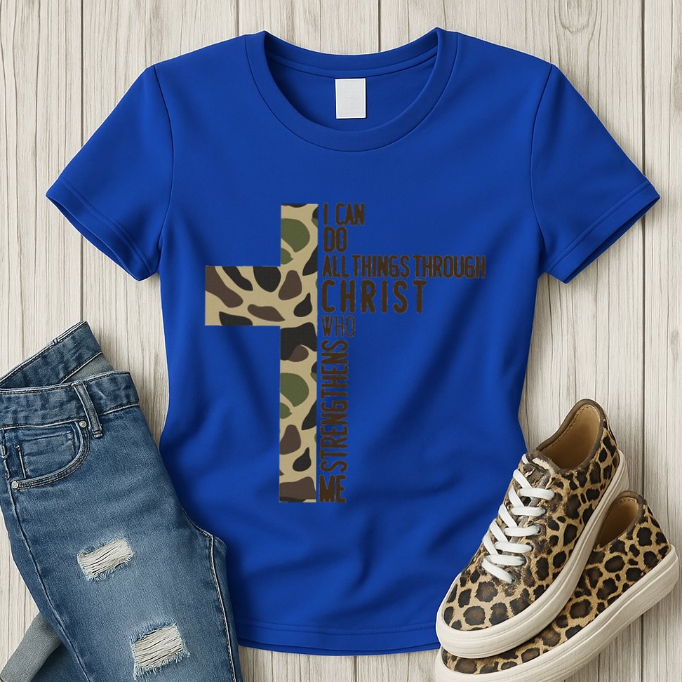I Can Do All Things Through Christ Who Strengthens Me Camo Womens T-Shirt