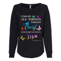 I Can Do All Things Through Christ Butterfly Art Religious Womens California Wash Sweatshirt