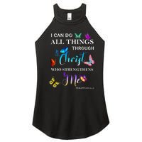 I Can Do All Things Through Christ Butterfly Art Religious Women's Perfect Tri Rocker Tank