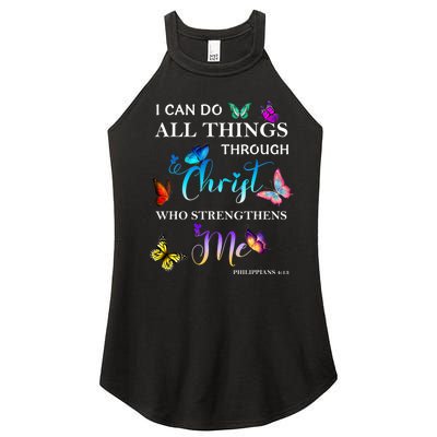 I Can Do All Things Through Christ Butterfly Art Religious Women's Perfect Tri Rocker Tank