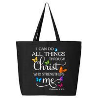I Can Do All Things Through Christ Who Strengthens Me Butterfly Art 25L Jumbo Tote