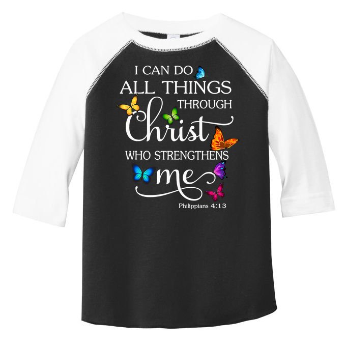 I Can Do All Things Through Christ Who Strengthens Me Butterfly Art Toddler Fine Jersey T-Shirt