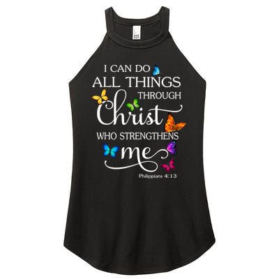 I Can Do All Things Through Christ Who Strengthens Me Butterfly Art Women's Perfect Tri Rocker Tank