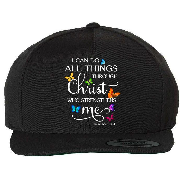 I Can Do All Things Through Christ Who Strengthens Me Butterfly Art Wool Snapback Cap