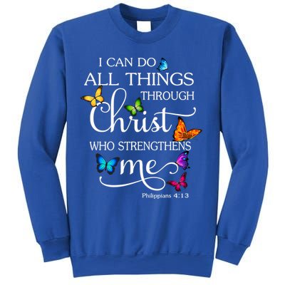 I Can Do All Things Through Christ Who Strengthens Me Butterfly Art Sweatshirt