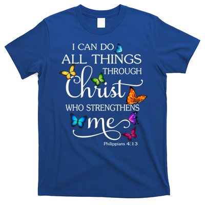 I Can Do All Things Through Christ Who Strengthens Me Butterfly Art T-Shirt