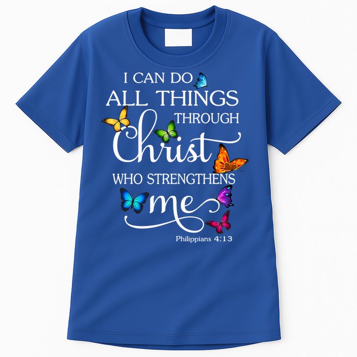 I Can Do All Things Through Christ Who Strengthens Me Butterfly Art Tall T-Shirt