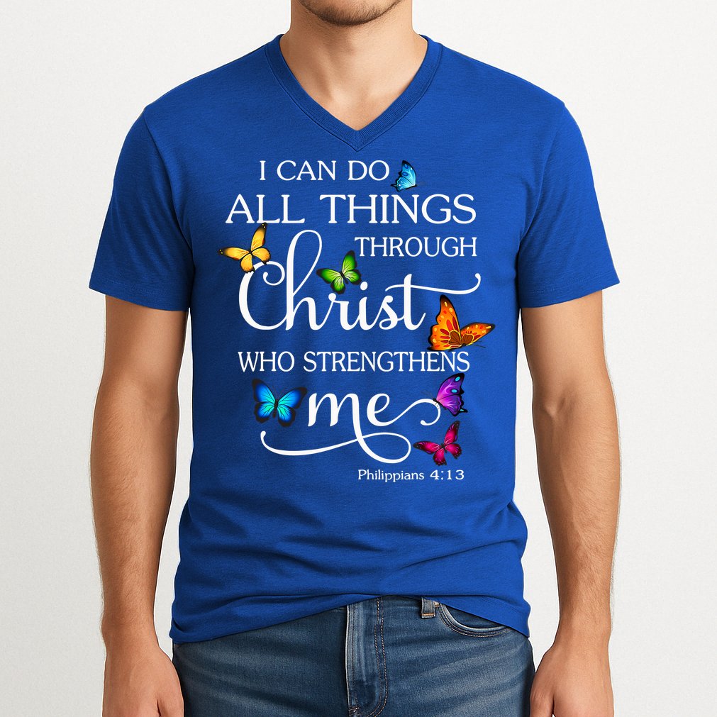 I Can Do All Things Through Christ Who Strengthens Me Butterfly Art V-Neck T-Shirt