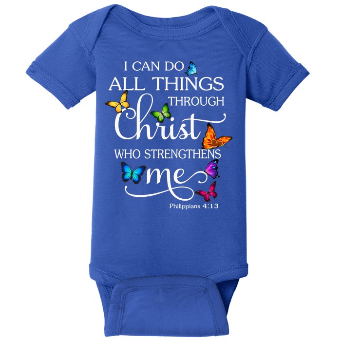 I Can Do All Things Through Christ Who Strengthens Me Butterfly Art Baby Bodysuit