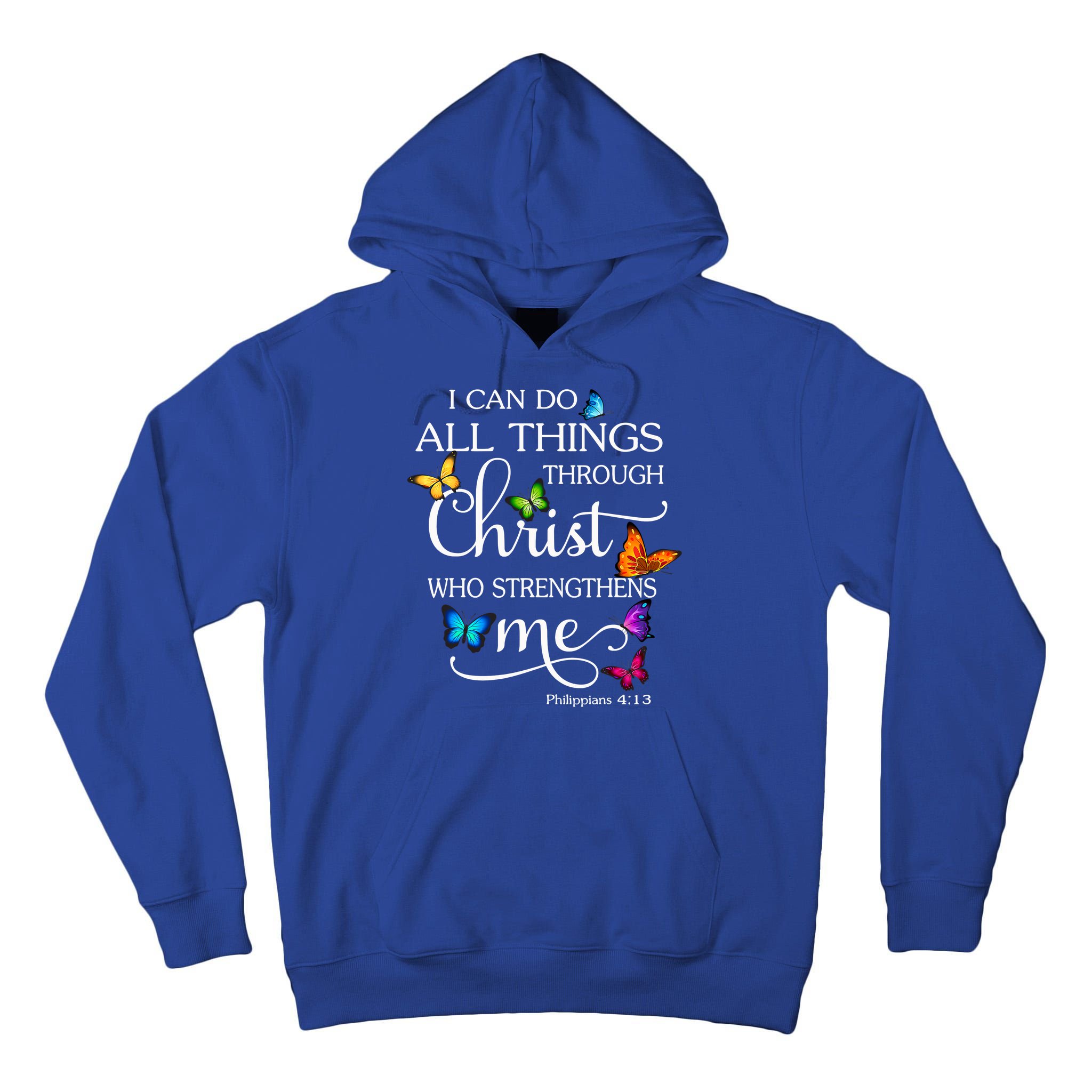 I Can Do All Things Through Christ Who Strengthens Me Butterfly Art Tall Hoodie