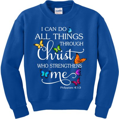 I Can Do All Things Through Christ Who Strengthens Me Butterfly Art Kids Sweatshirt