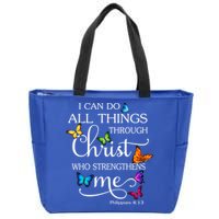 I Can Do All Things Through Christ Who Strengthens Me Butterfly Art Zip Tote Bag