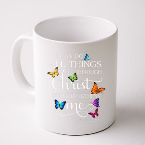 I Can Do All Things Through Christ Who Strengthens Me Butterfly Art Coffee Mug