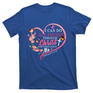 I Can Do All Things Through Christ Butterfly Art Funny Gift Religious Gift T-Shirt