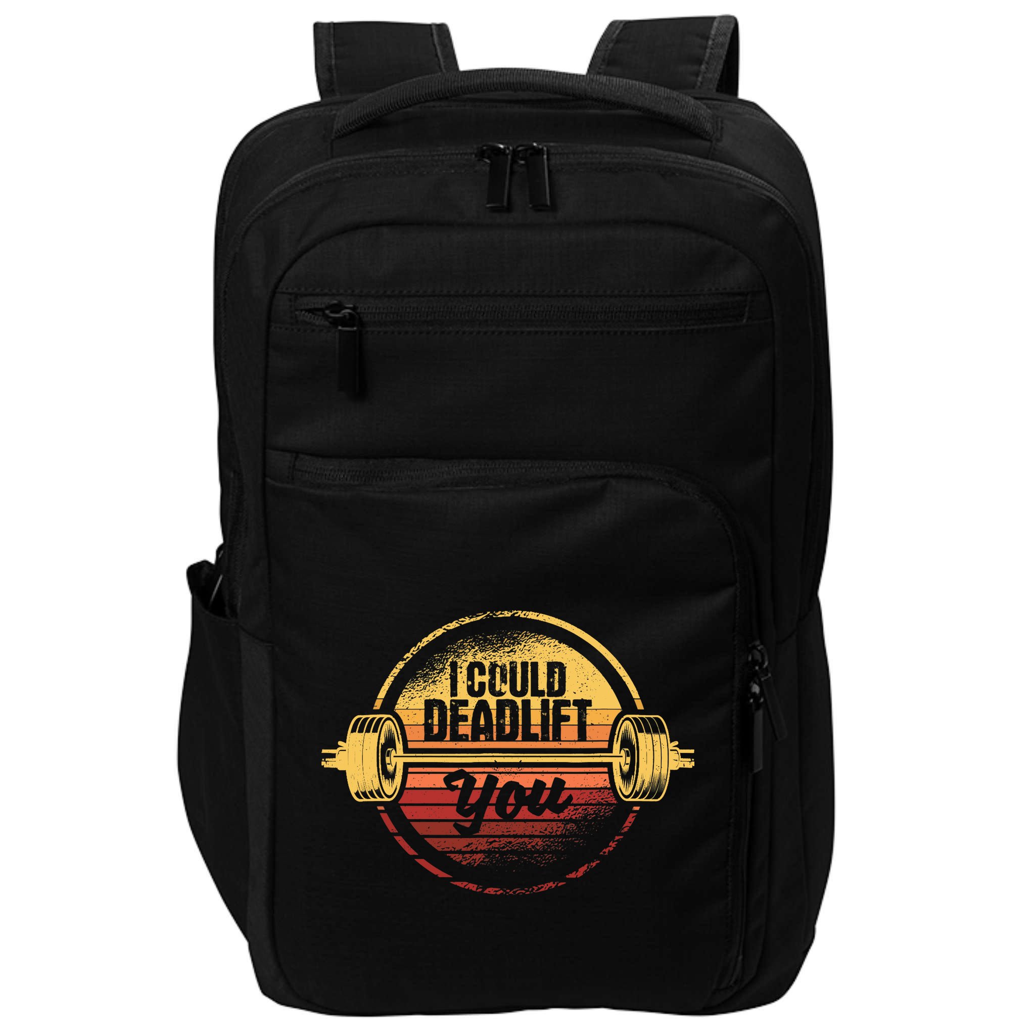 I Could Deadlift You Funny Deadlifting Gym Fitness Workout Impact Tech Backpack