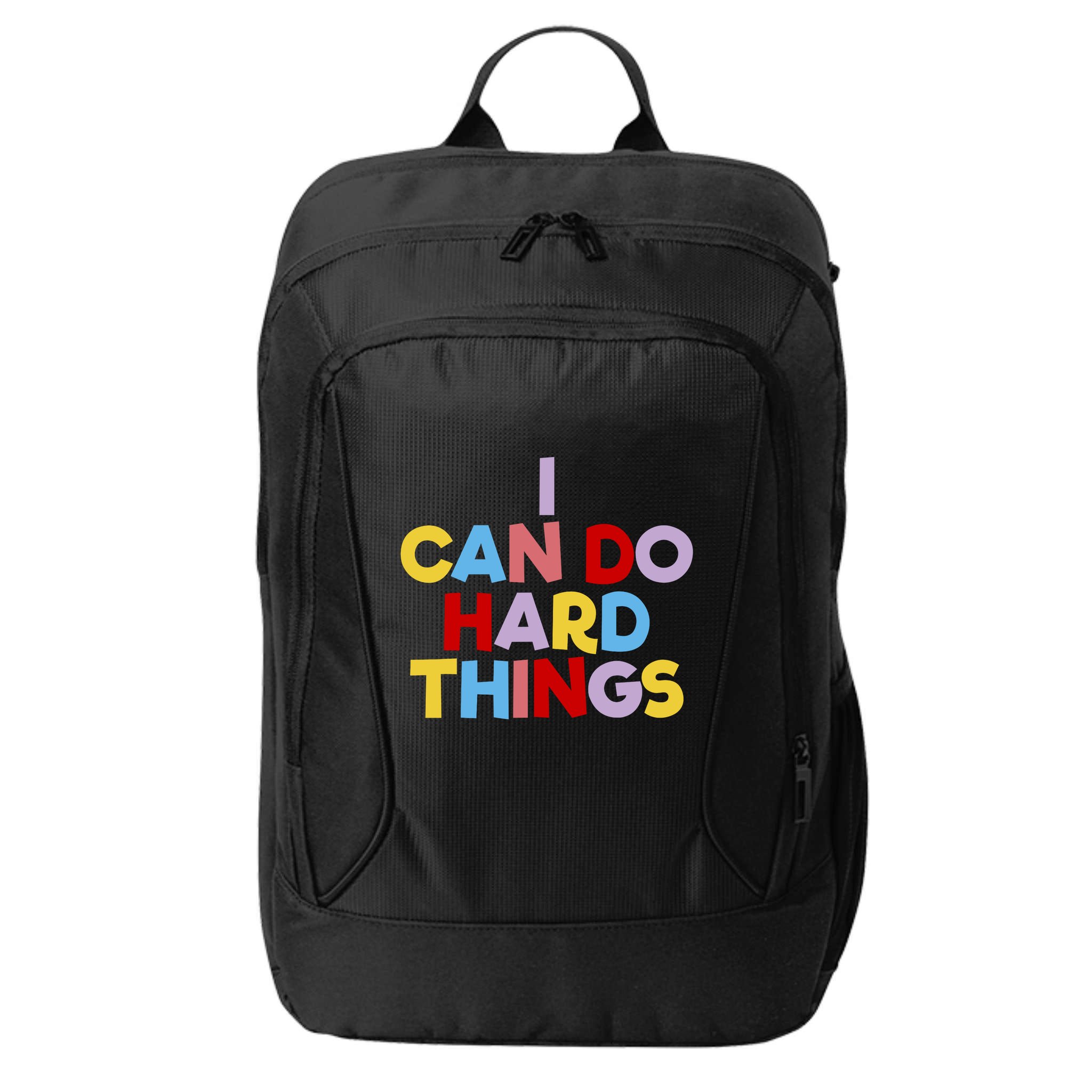 I Can Do Hard Things Teacher Inspiration Do Hard Things City Backpack