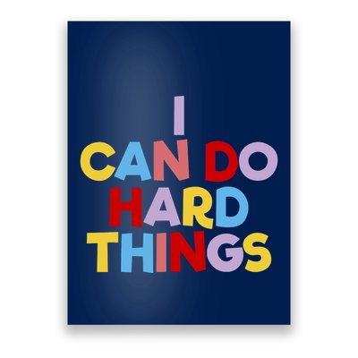 I Can Do Hard Things Teacher Inspiration Do Hard Things Poster