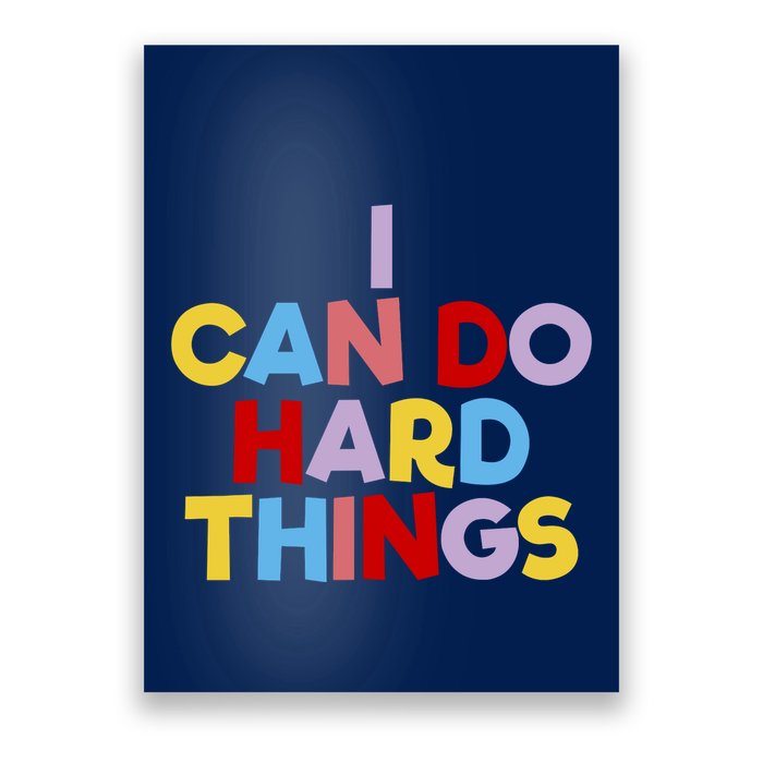 I Can Do Hard Things Teacher Inspiration Do Hard Things Poster