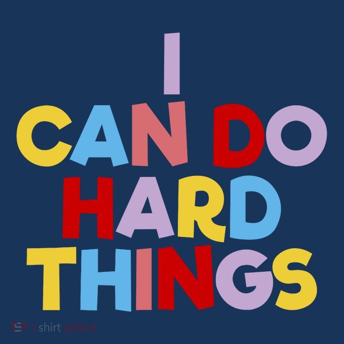 I Can Do Hard Things Teacher Inspiration Do Hard Things Womens T-Shirt