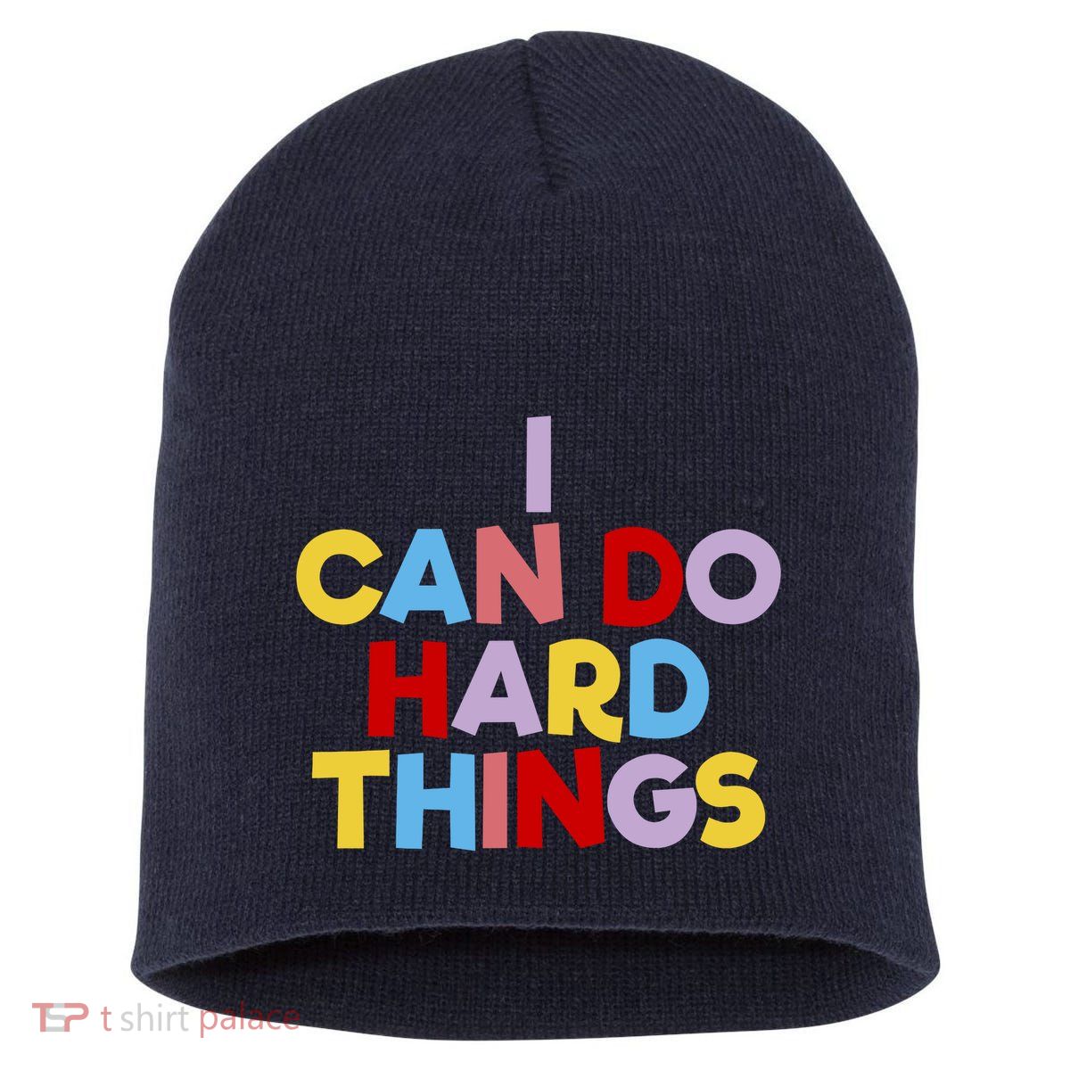 I Can Do Hard Things Teacher Inspiration Do Hard Things Short Acrylic Beanie