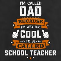 I'm Call Dad Because I'm Way To Cool School Teacher Father Gift Father's Day Golf Towel